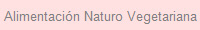 Alimentacin Naturo Vegetariana